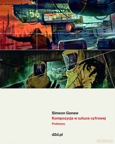 Kompozycja w sztuce cyfrowej. Podstawy - Simeon Genew [KSIĄŻKA]