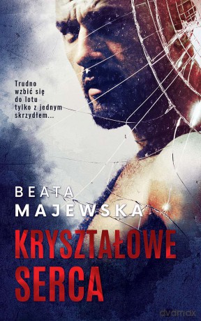 Kryształowe serca - Beata Majewska [KSIĄŻKA]