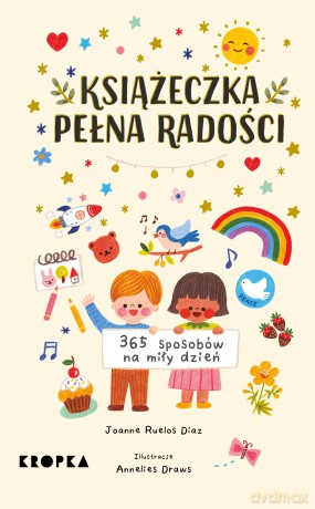 Książeczka pełna radości - Joanne Ruelos Diaz [KSIĄŻKA]