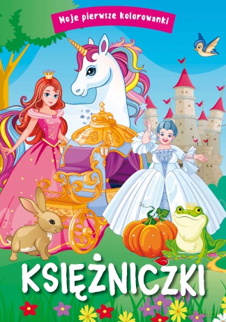 Księżniczki. Moje pierwsze kolorowanki [KSIĄŻKA]
