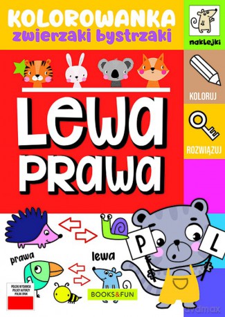 Lewa-prawa. Kolorowanka. Zwierzaki bystrzaki [KSIĄŻKA]