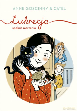 Lukrecja spełnia marzenia - Anne Goscinny [KSIĄŻKA]