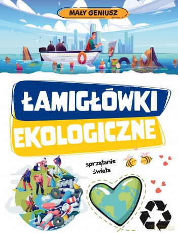 Łamigłówki ekologiczne. Mały geniusz [KSIĄŻKA]