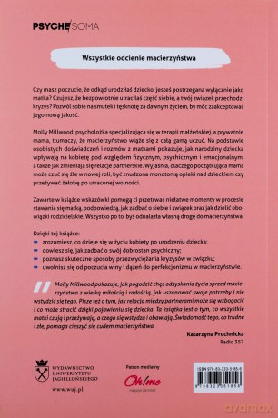 Macierzyństwo bywa trudne. Jak zadbać o siebie i związek, gdy na świat przychodzi dziecko - Molly Millwood [KSIĄŻKA]