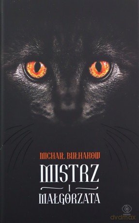 Mistrz i Małgorzata - Michaił Bułhakow [KSIĄŻKA]