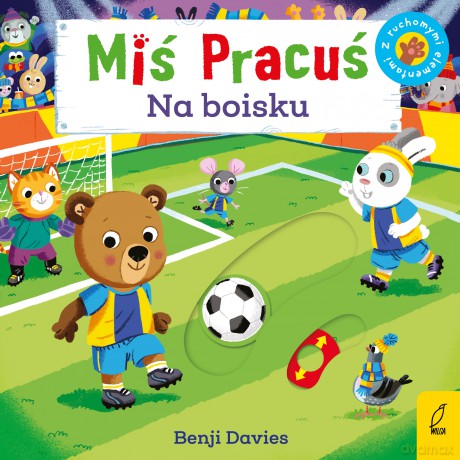 Miś Pracuś. Na boisku [KSIĄŻKA]