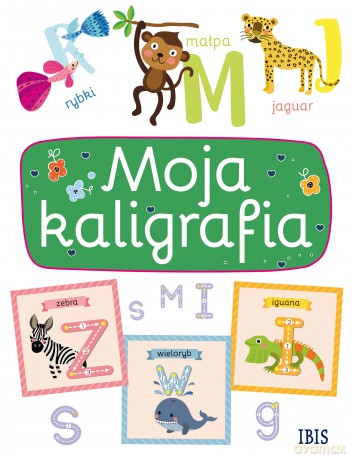 Moja kaligrafia [KSIĄŻKA]