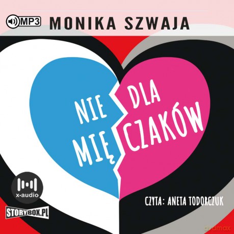 Nie dla mięczaków - Monika Szwaja [AUDIOBOOK]