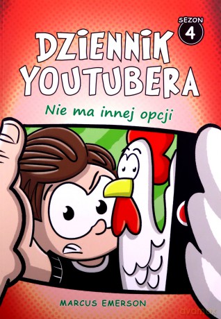 Nie ma innej opcji. Dziennik Youtubera. (Tom 4) - Marcus Emerson [KSIĄŻKA]