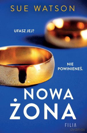 Nowa żona - Sue Watson [KSIĄŻKA]