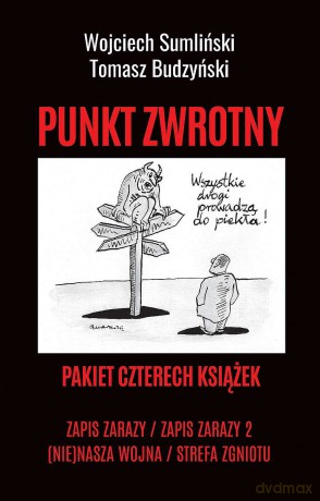 Pakiet PUNKT ZWROTNY. Zapis zarazy / Zapis zarazy 2 / (Nie)nasza wojna / Strefa zgniotu - Sumliński Wojciech, Tomasz Budzyński [KSIĄŻKA]