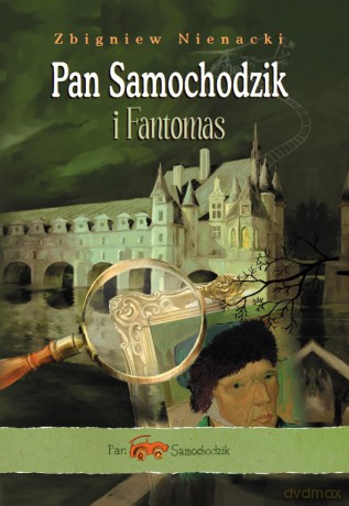 Pan Samochodzik i Fantomas - Zbigniew Nienacki [KSIĄŻKA]