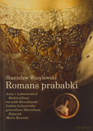 Romans prababki  - Stanisław Wasylewski [KSIĄŻKA]