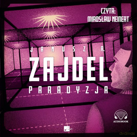 Paradyzja - Zajdel Janusz A, [AUDIOBOOK]