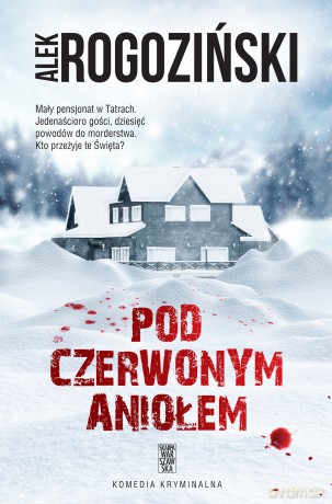 Pod Czerwonym Aniołem - Alek Rogoziński [KSIĄŻKA]