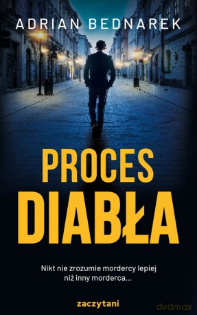 Proces diabła - Adrian Bednarek [KSIĄŻKA]