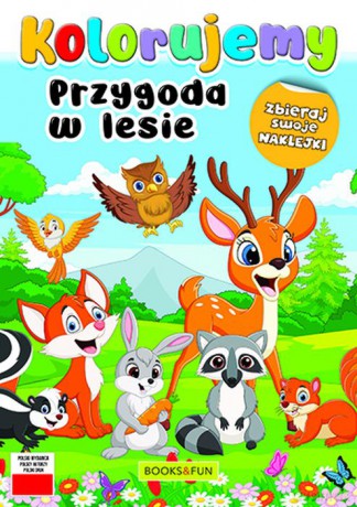 Przygoda w lesie. Kolorujemy [KSIĄŻKA]