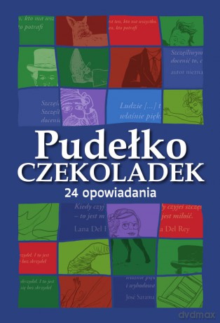 Pudełko czekoladek. 24 opowiadania. Książkowy kalendarz adwentowy [KSIĄŻKA]