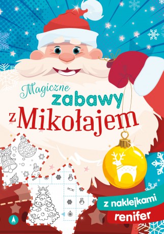 Renifer. Magiczne zabawy z Mikołajem [KSIĄŻKA]