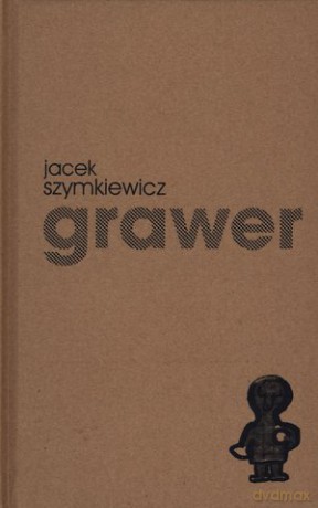 Grawer - Szymkiewicz Jacek [KSIĄŻKA]