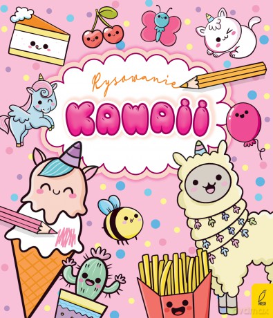 Rysowanie Kawaii [KSIĄŻKA]