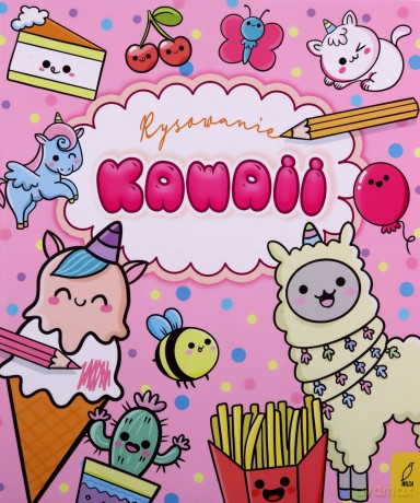 Rysowanie Kawaii [KSIĄŻKA]