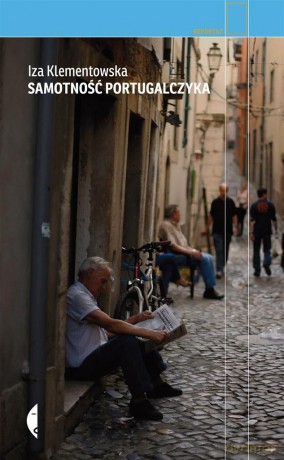 Samotność Portugalczyka - Iza Klementowska [KSIĄŻKA]