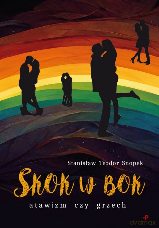 Skok w bok. Atawizm czy grzech - Stanisław Teodor Snopek [KSIĄŻKA]