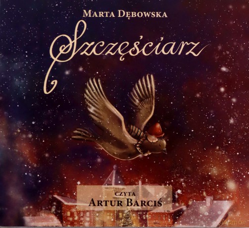 Szczęściarz - Marta Dębowska [AUDIOBOOK]