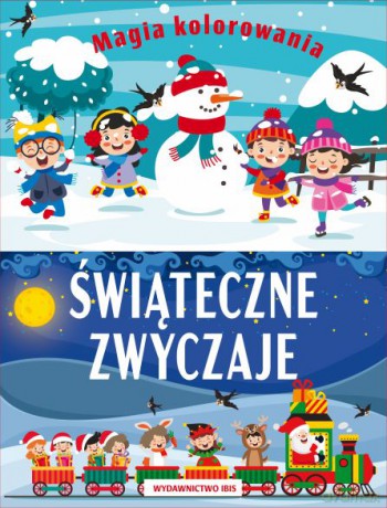 Świąteczne zwyczaje. Magia kolorowania [KSIĄŻKA]