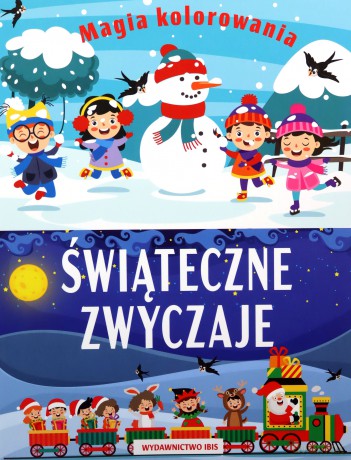 Świąteczne zwyczaje. Magia kolorowania [KSIĄŻKA]