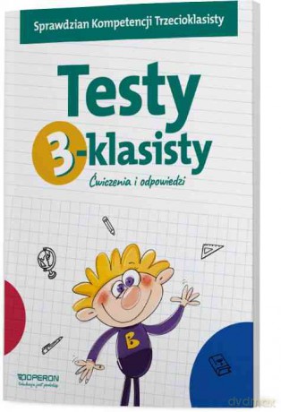 Testy 3-klasisty Ćwiczenia i odpowiedzi - Małgorzata Barańska [KSIĄŻKA]