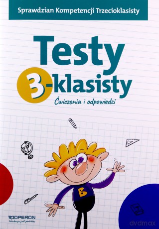 Testy 3-klasisty Ćwiczenia i odpowiedzi - Małgorzata Barańska [KSIĄŻKA]