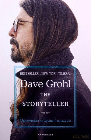 The Storyteller. Opowieści o życiu i muzyce - Dave Grohl [KSIĄŻKA]