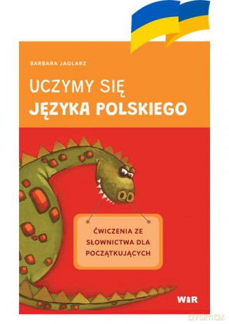 Uczymy się języka polskiego ćwiczenia ze słownictwa dla początkujących - Barbara Jaglarz [KSIĄŻKA]