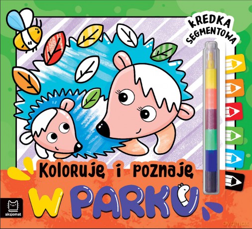 W parku. Kredka segmentowa. Koloruję i poznaję [KSIĄŻKA]