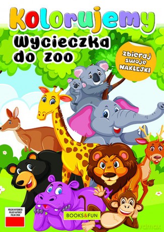 Wycieczka do zoo. Kolorujemy [KSIĄŻKA]