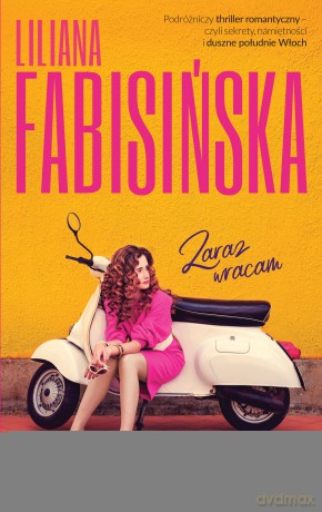 Zaraz wracam - Liliana Fabisińska [KSIĄŻKA]