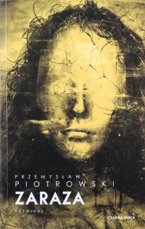 Zaraza. Komisarz Brudny. (Tom 4) - Przemysław Piotrowski [KSIĄŻKA]