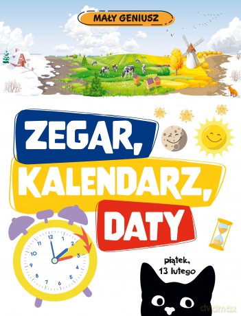 Zegar, kalendarz, daty. Mały geniusz [KSIĄŻKA]