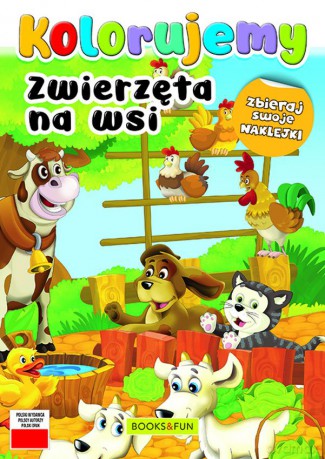 Zwierzeta na wsi. Kolorujemy [KSIĄŻKA]