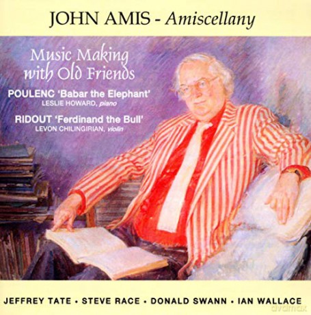 John Amis: Amiscellany [CD]