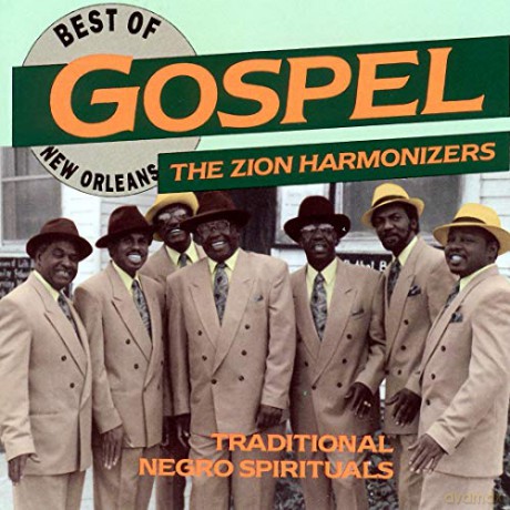 Zion Harmonizers: Best Of New Orleans Gospel [CD]