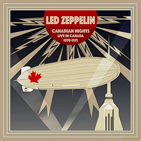 Led Zeppelin: Canadian Nights - Live In Canada 1970-71 [CD]