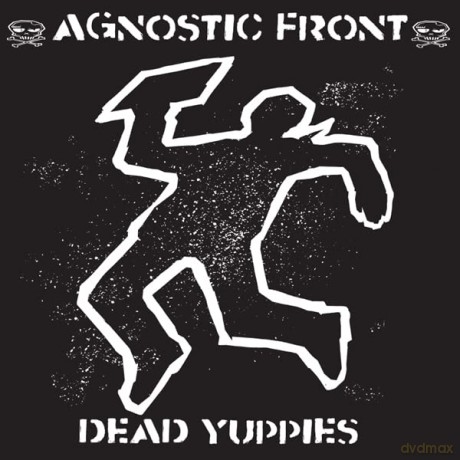 Agnostic Front: Dead Yuppies [CD]