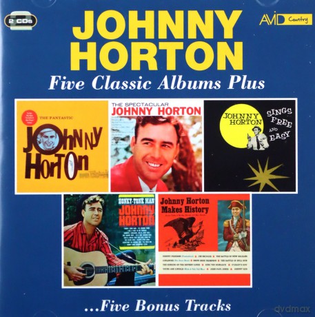 Johnny Horton: Five Classic Albums Plus [2CD]
