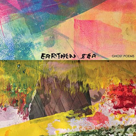 Earthen Sea: Ghost Poems [CD]