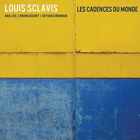 Louis Sclavis Feat. Annabelle Luis & Bruno Ducret & Keyvan Chemirani: Les Cadences Du Monde [CD]