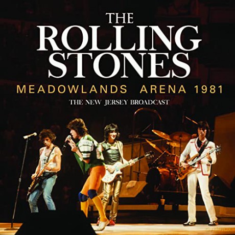 The Rolling Stones: Meadowlands Arena 1981 [CD]