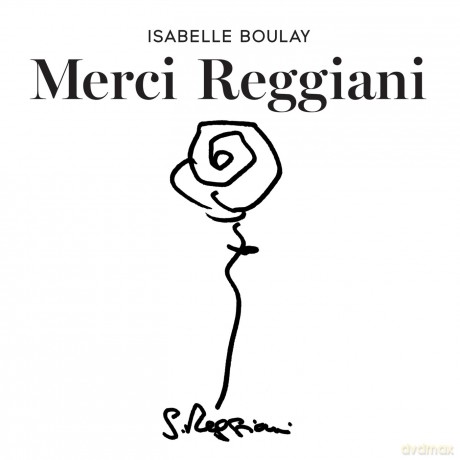 Isabelle Boulay: Merci Serge Reggiani [CD]